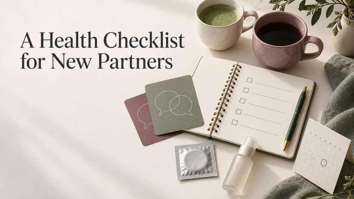The Essential New Partner Sexual Health Checklist Before Sex